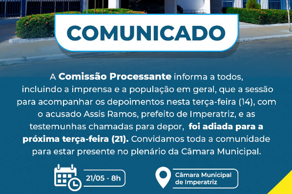 Comunicado sobre adiamento de audiência da Comissão Processante